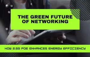 Smart PoE Switching for AI-Powered Environments