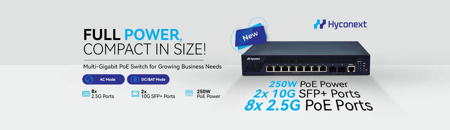 Full power, compact in size, Multi-Gigabit poe switch